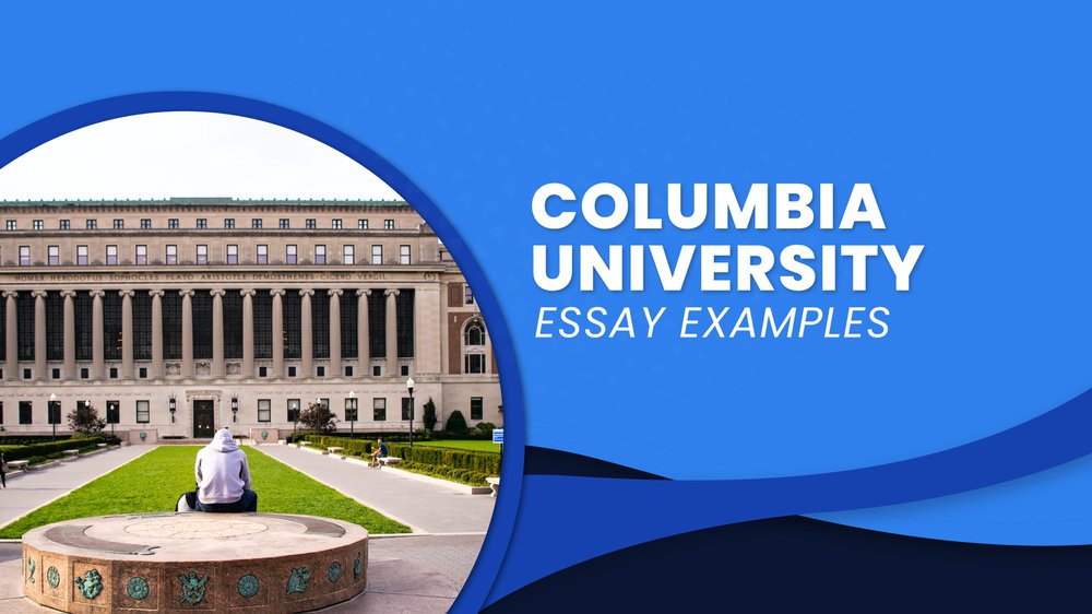 columbia university college essay examples