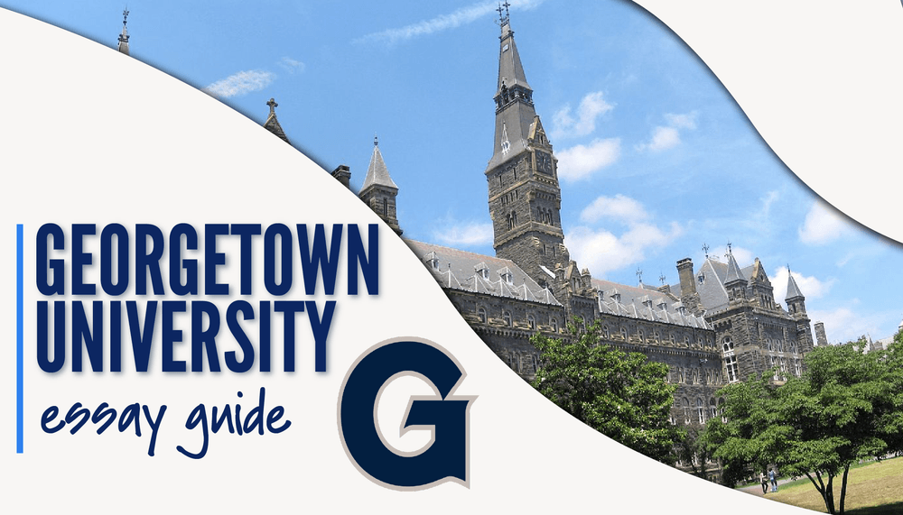 georgetown college admissions essay