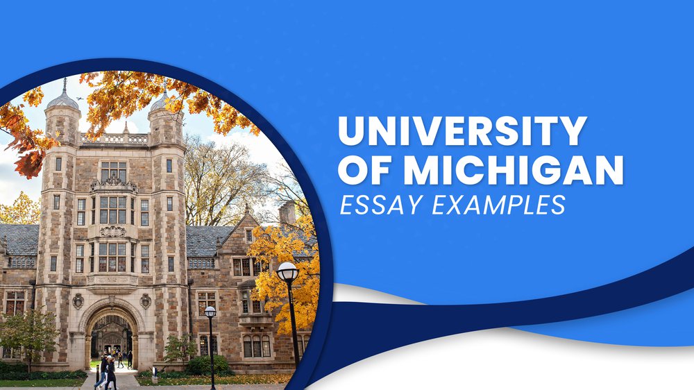 how to write the university of michigan essays