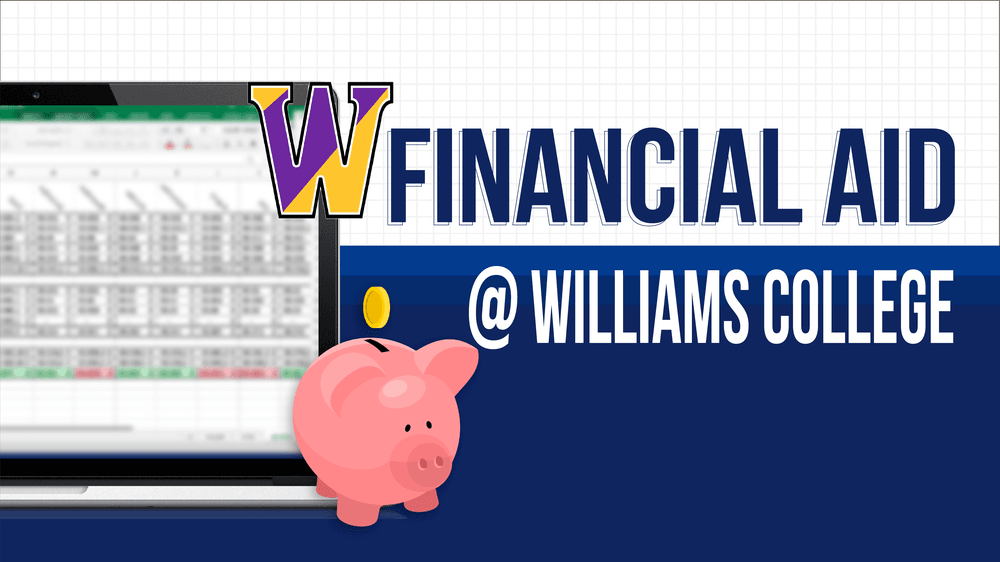Williams College Financial Aid Guide How I Paid for College