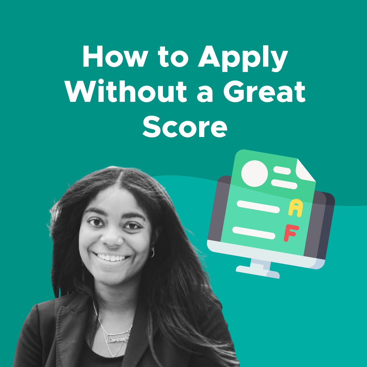 how-to-apply-to-colleges-without-a-great-test-score