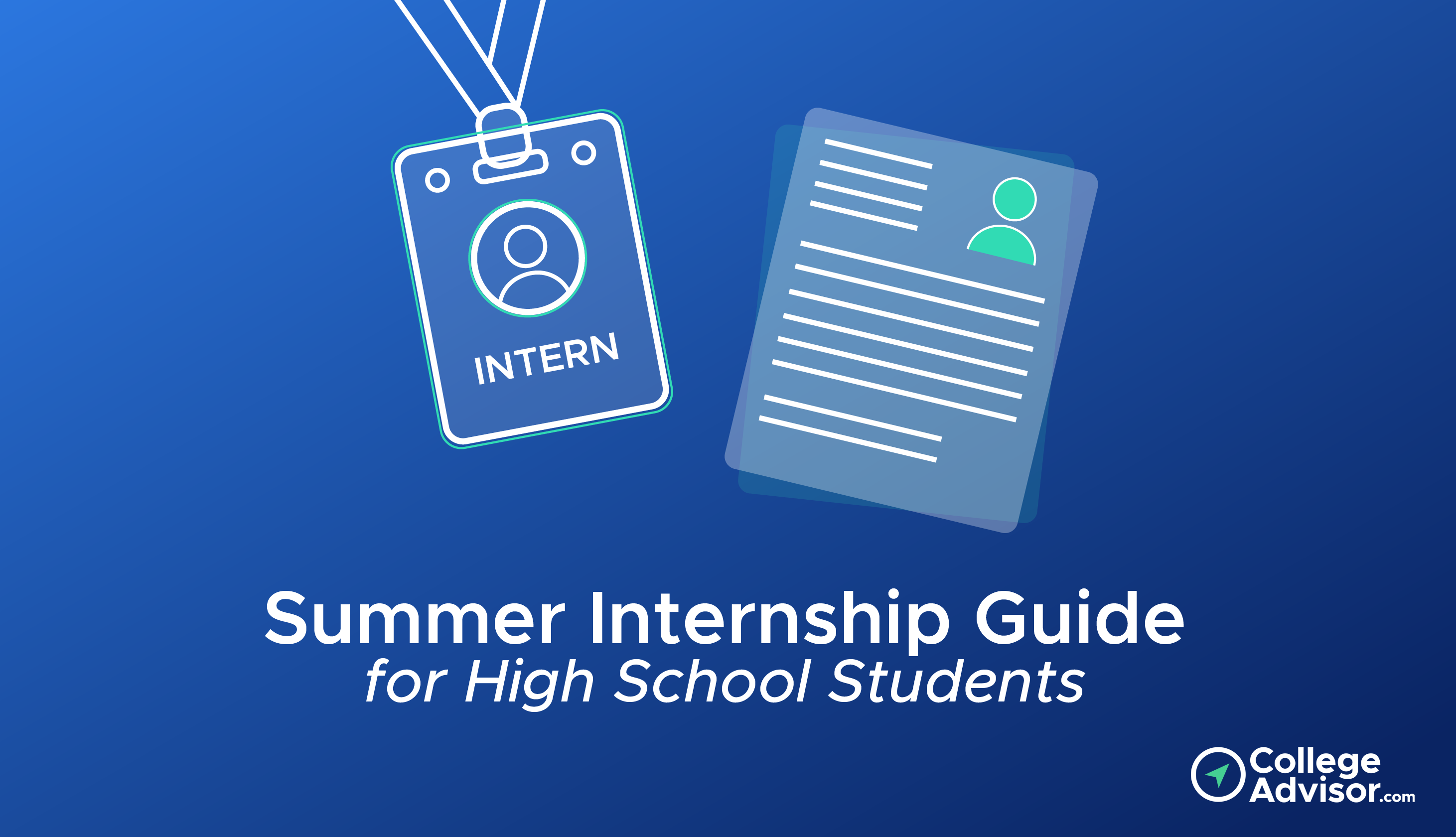 Summer Internship Guide for High School Students