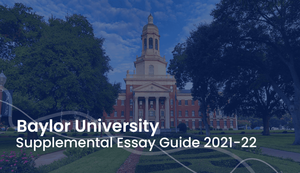 Baylor Essay Prompts 20212022 Guide