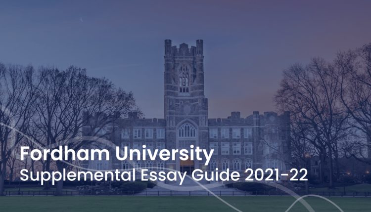 Fordham supplemental essays image; collegeadvisor.com: Text "Fordham University Supplemental essay guide 2021-22" over a photo of Fordham's campus