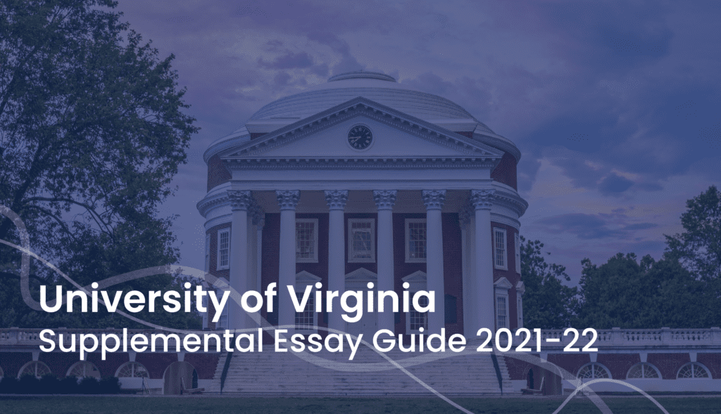 UVA Supplemental Essays 202122 Guide