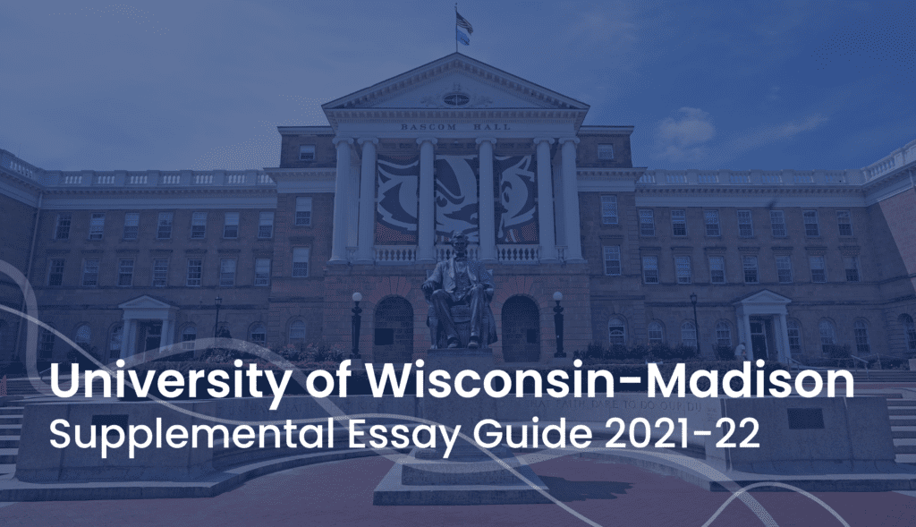 university of wisconsin madison supplemental essay 2022