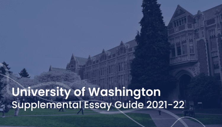 UW essay prompts image; collegeadvisor.com: University of Washington Supplemental Essay Guide text over a photo of UW's campus