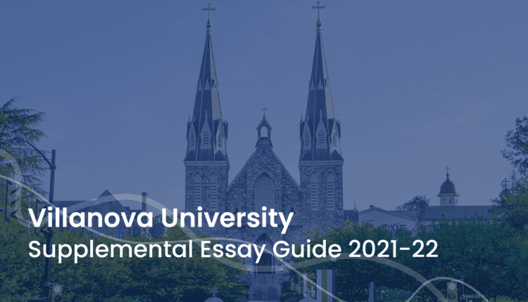 villanova supplemental essays image; collegeadvisor.com: Villanova University Supplemental Essays Guide 2021-22 text over a photo of Villanova University