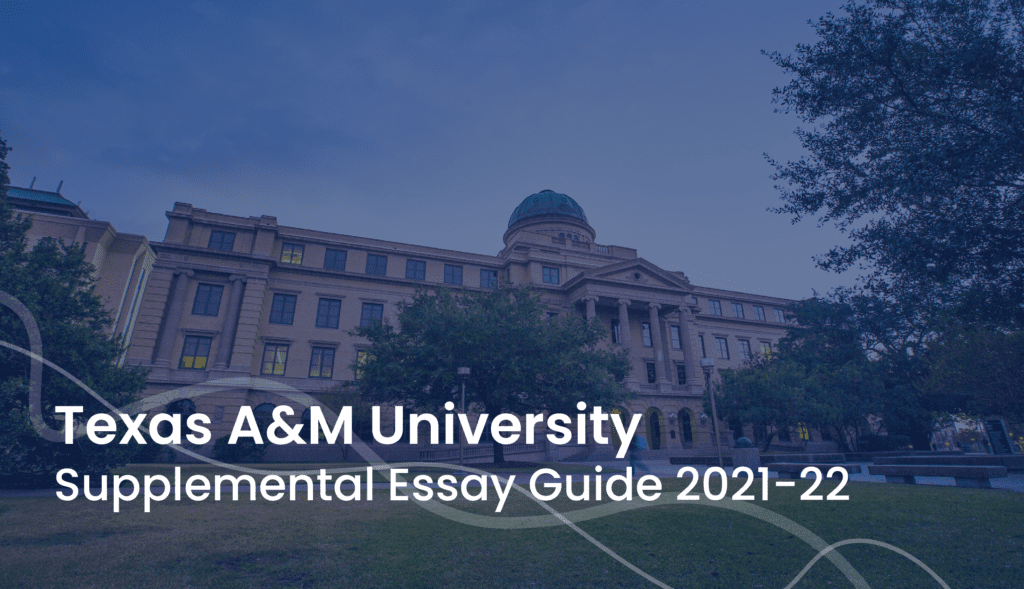 texas a&m supplemental essays 2021