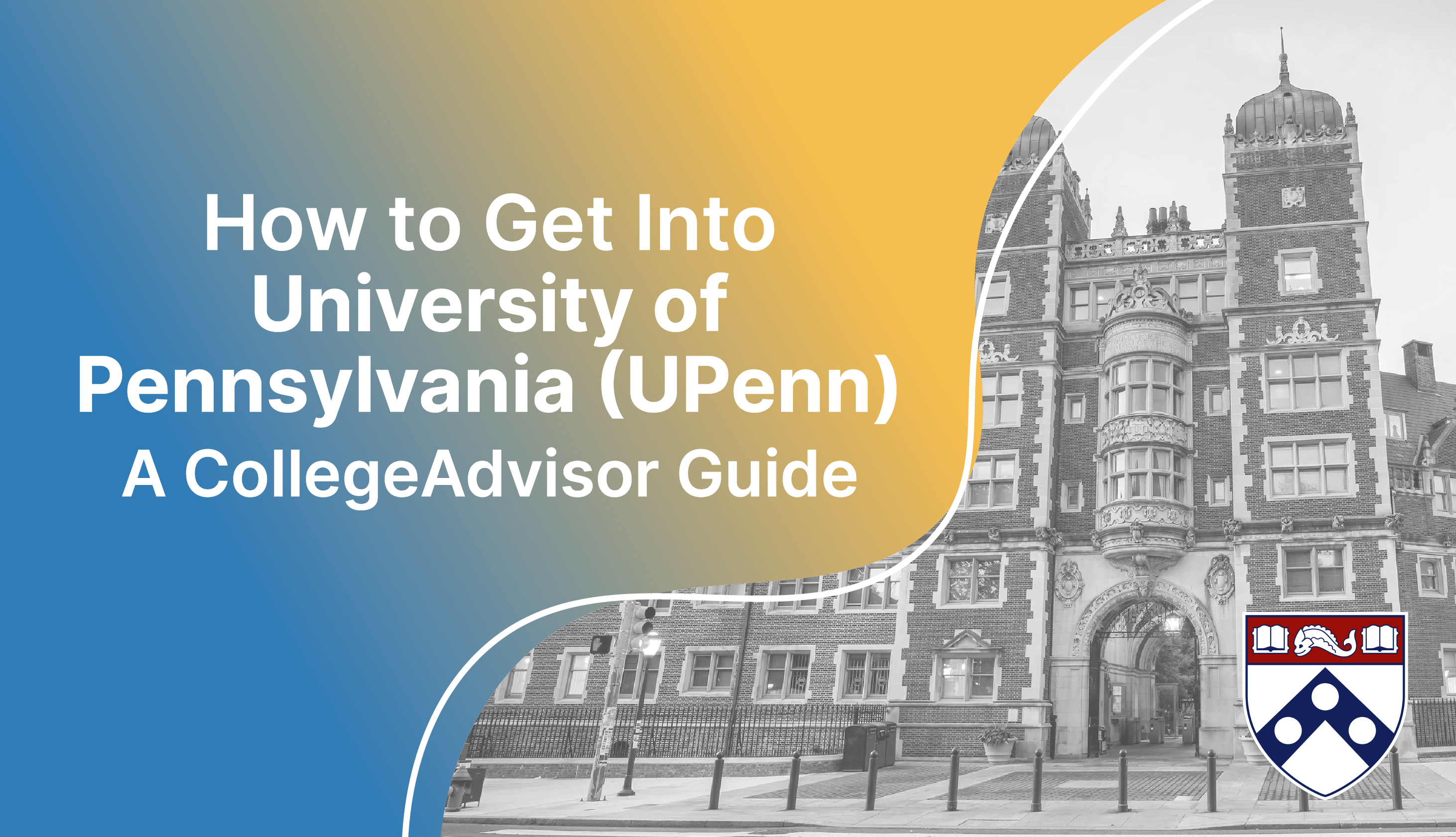 How to Get Into UPenn University of Pennsylvania UPenn Essay