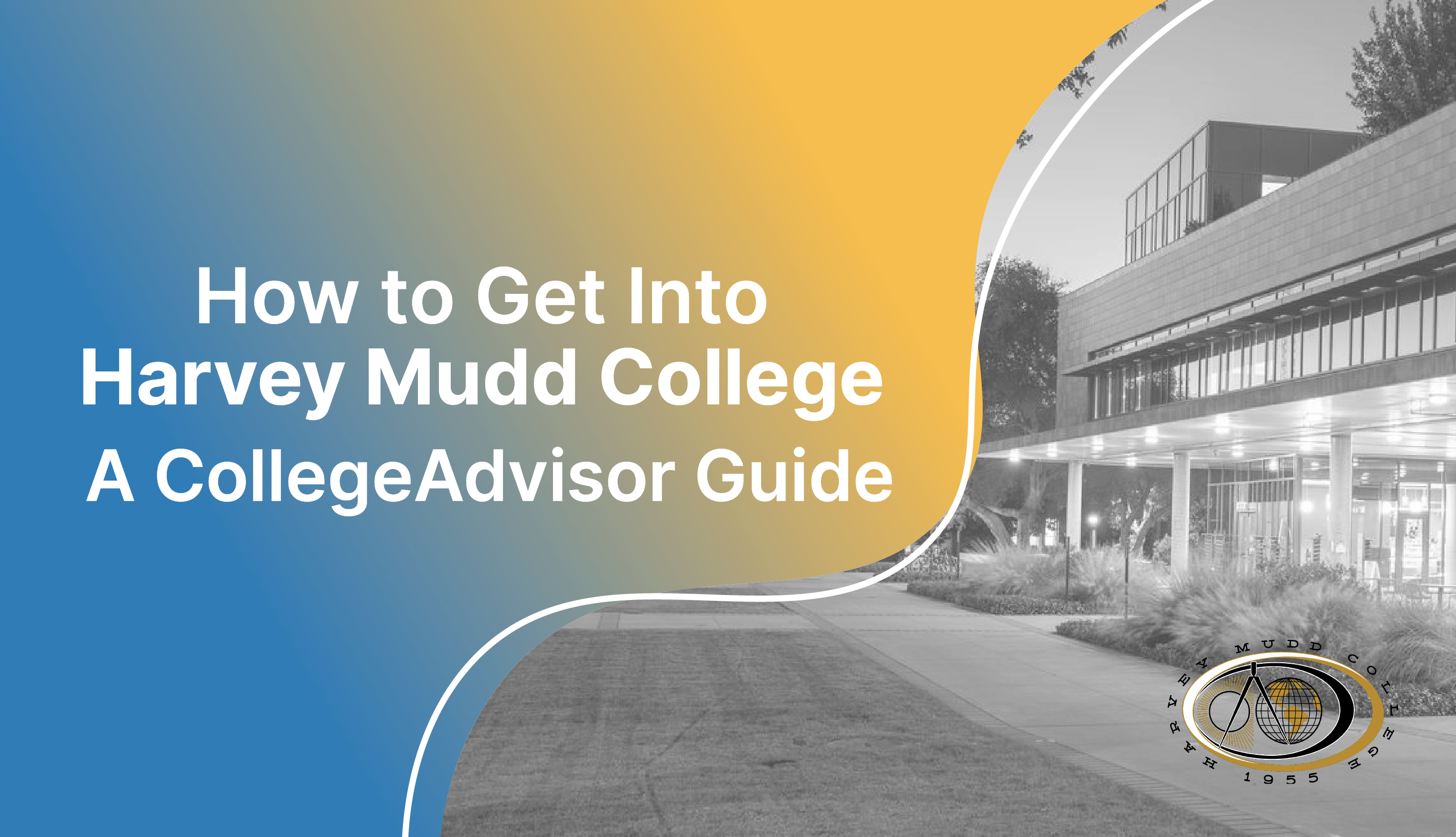 How to Get Into Harvey Mudd Guide"
