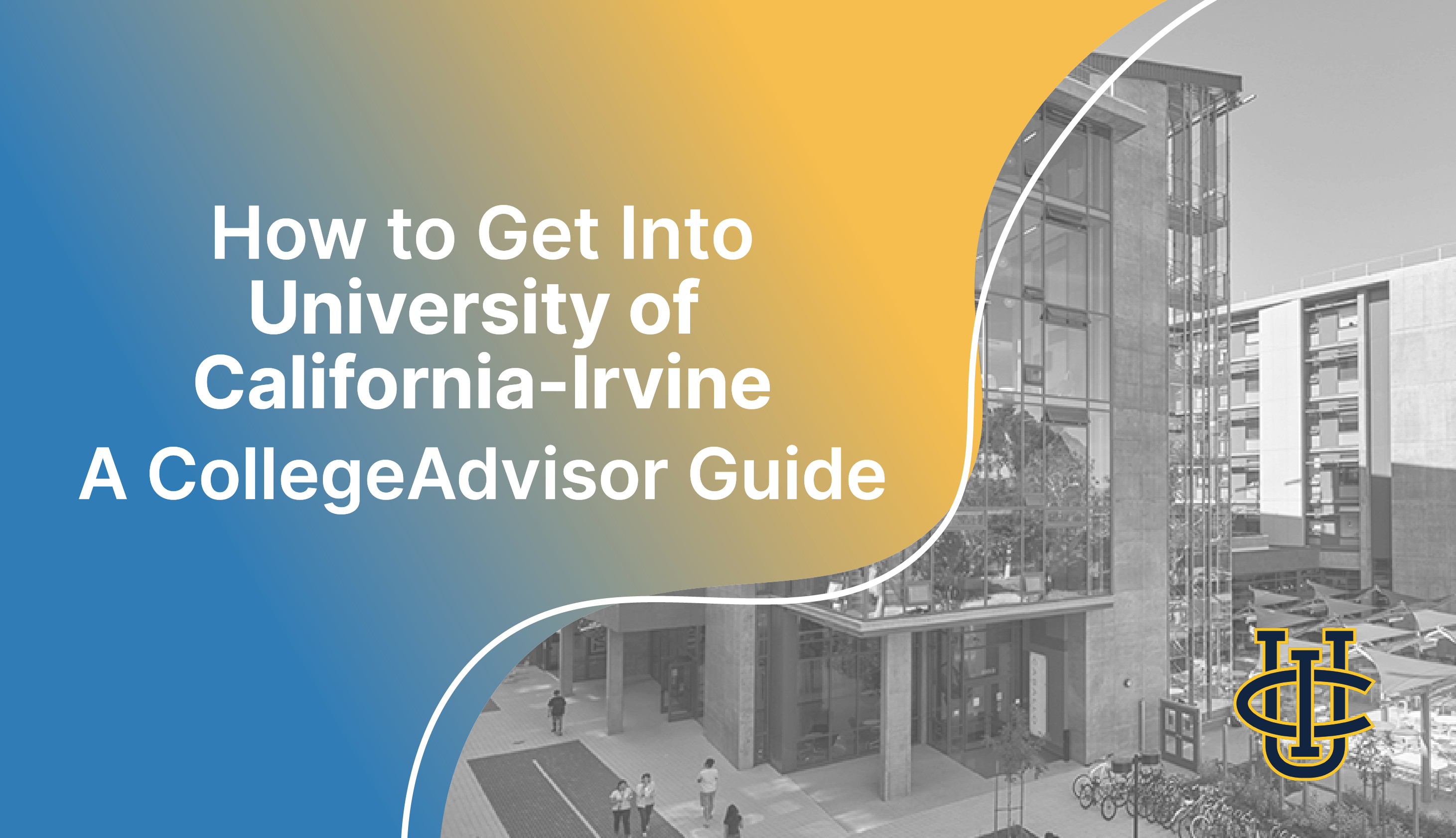 How to Get Into UC Irvine Guide