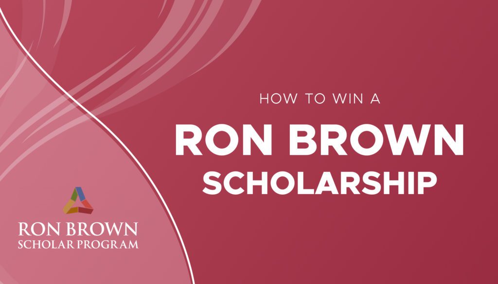 Ron Brown Scholarship Ron Brown Scholar Program