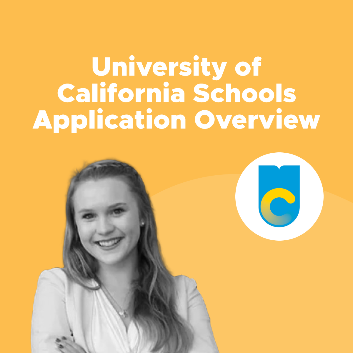 University Of California Schools Application Overview university-of-california-schools-application-overview
