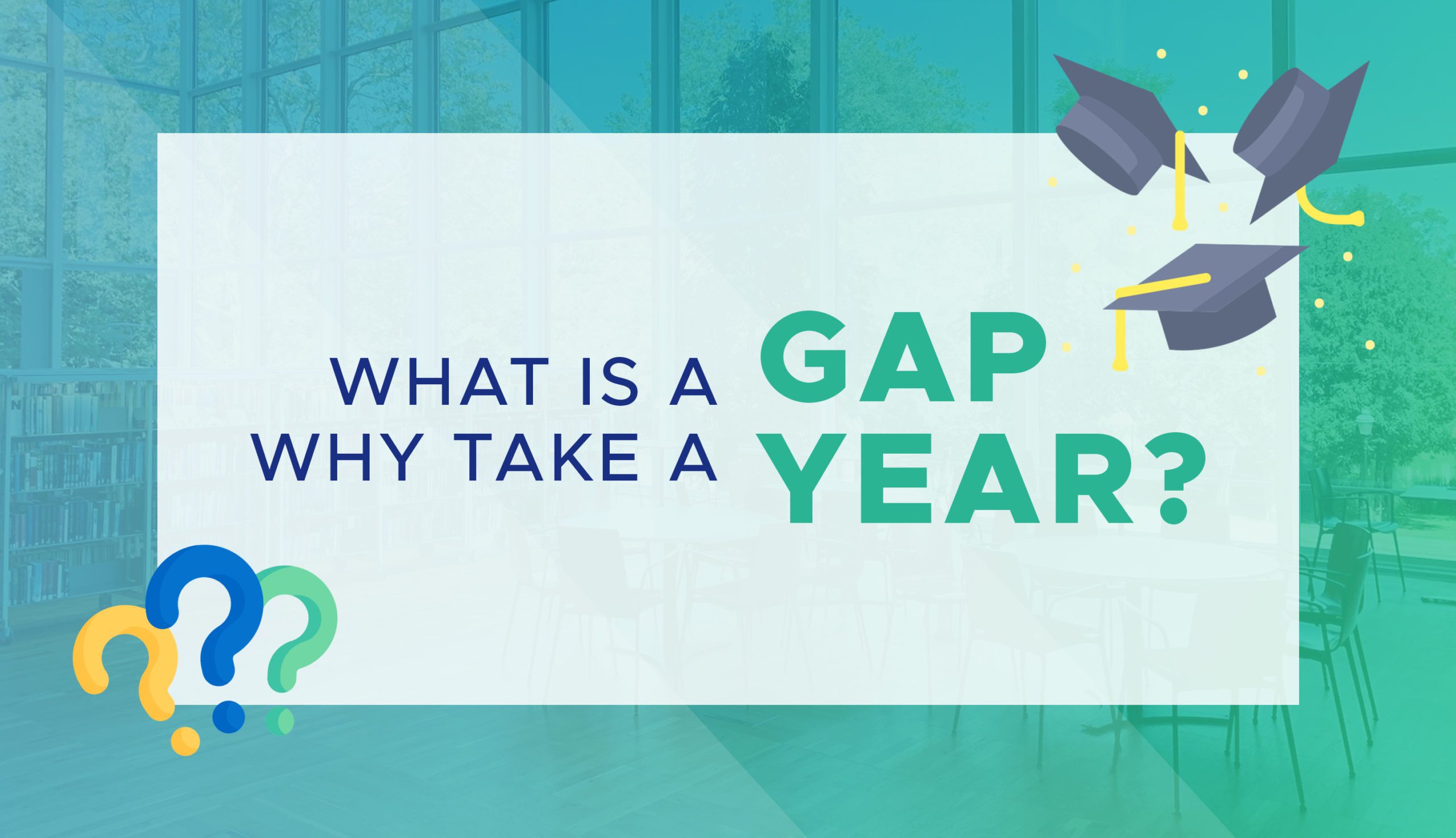 What Is A Gap Year Gap Year Pros Cons The Expert Guide
