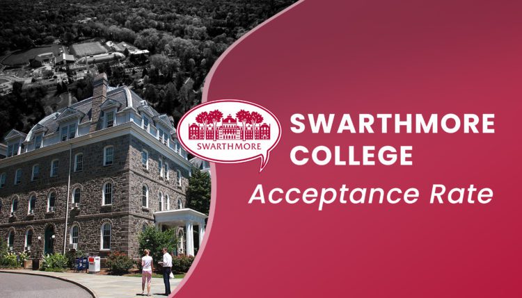 swarthmore acceptance rate