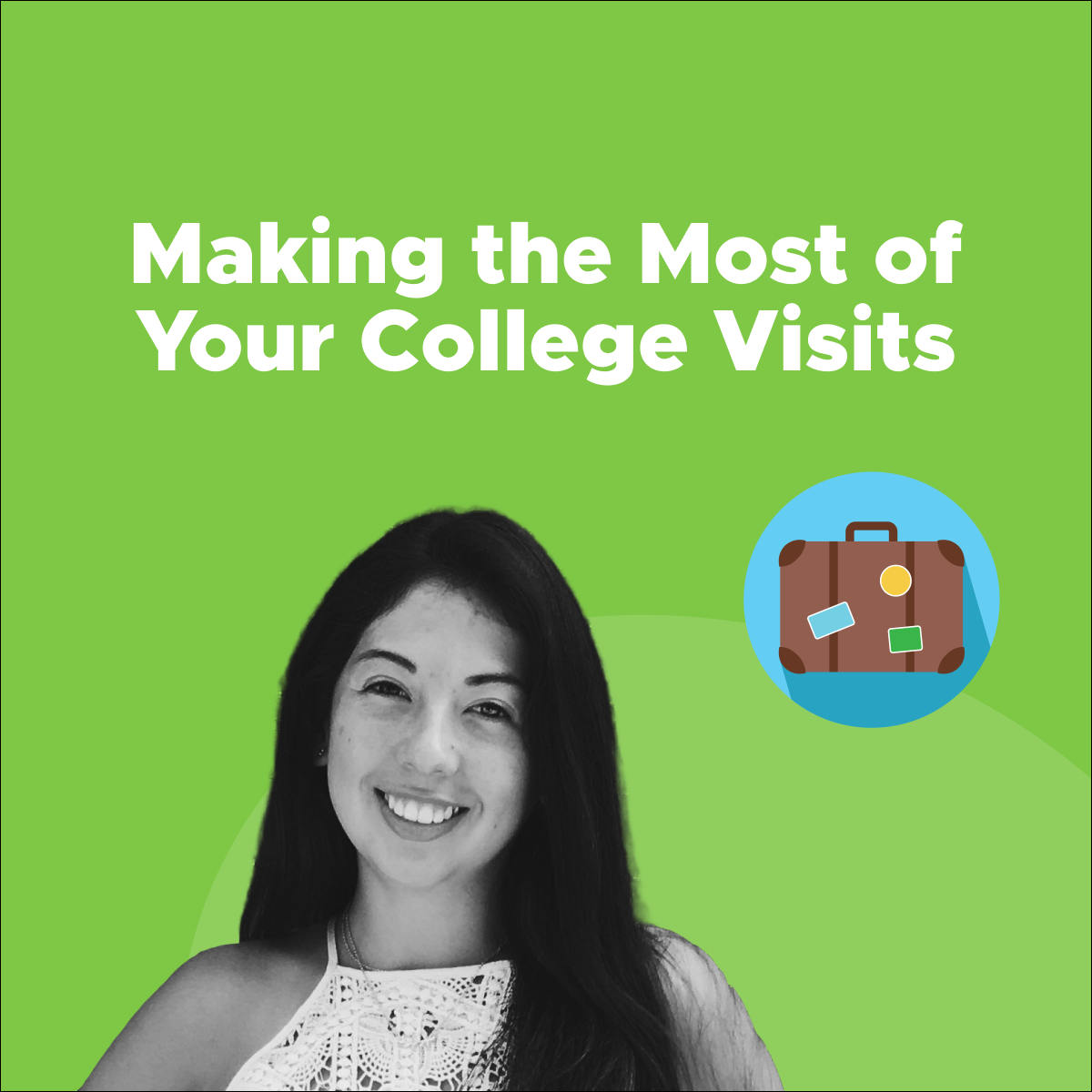 Making the Most of Your College Visits