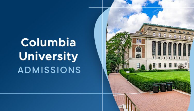 columbia university admissions