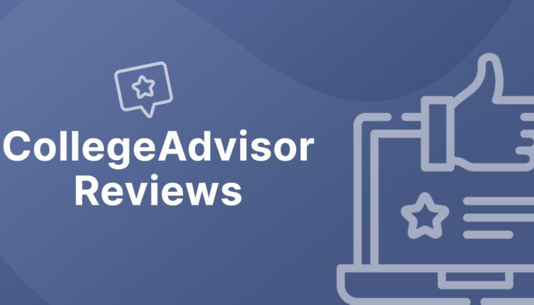 CollegeAdvisor Reviews