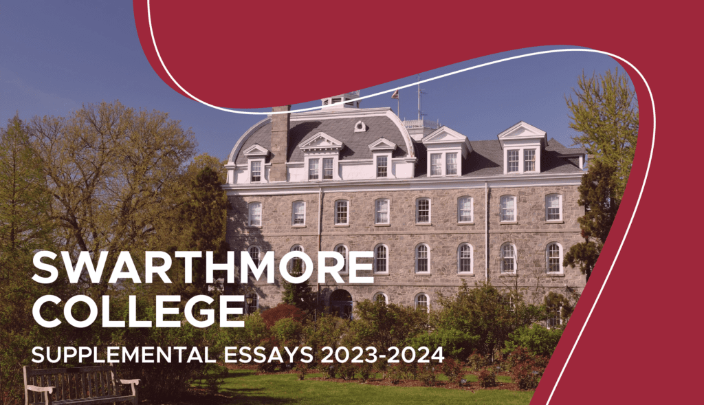 swarthmore supplemental essays 2023 24