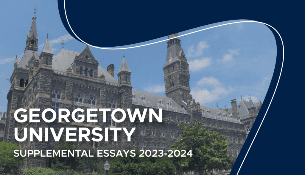 georgetown university supplemental essays 2023 24