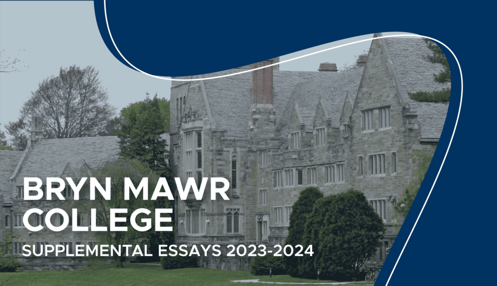 bryn mawr college supplemental essays