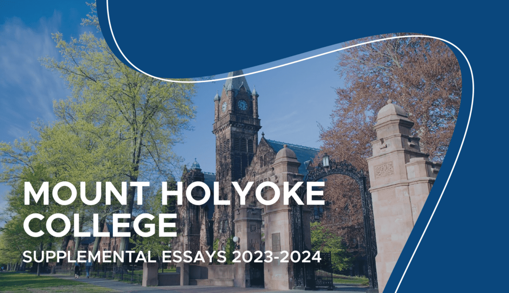 mount holyoke college supplemental essay examples