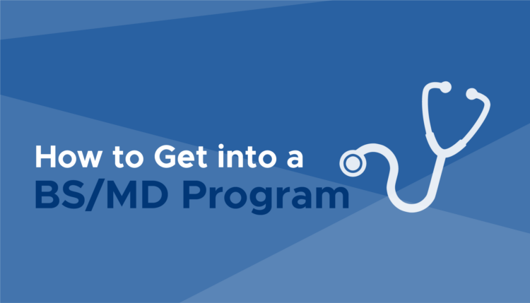how to get into bs md program