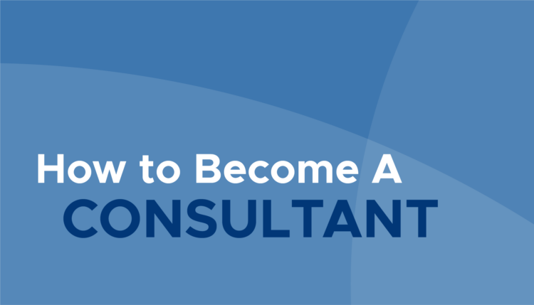 how to become a consultant